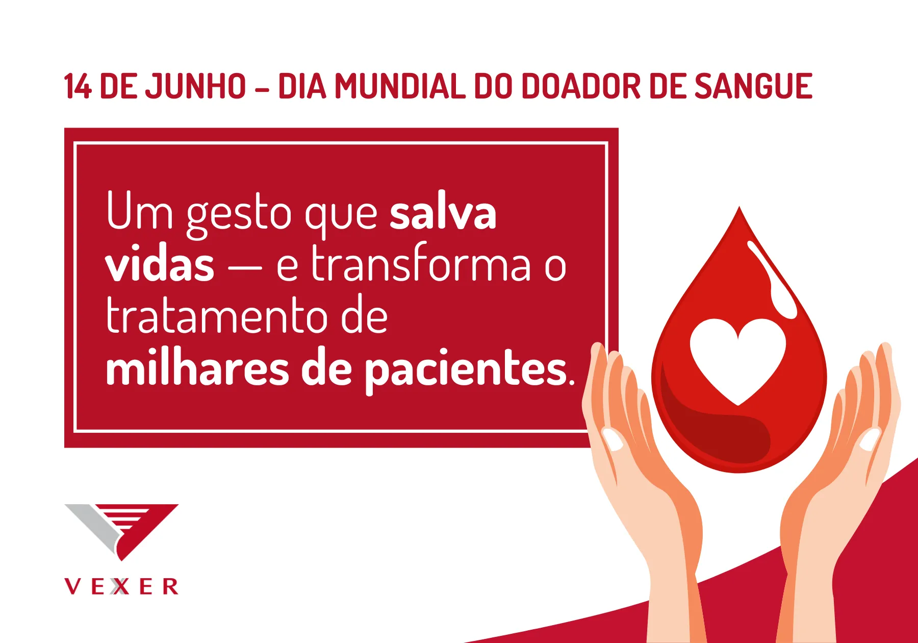 14 de Junho – Dia Mundial do Doador de Sangue  Um gesto que salva vidas — e transforma o tratamento de milhares de pacientes
